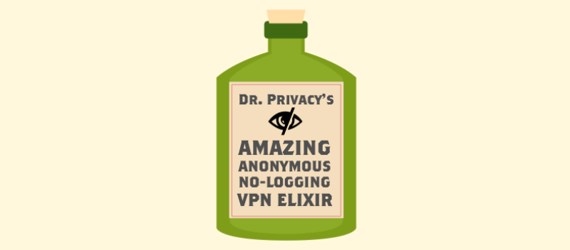 Myth #4: When my VPN Provider’s privacy policy says they “don’t log”, that means I am anonymous.